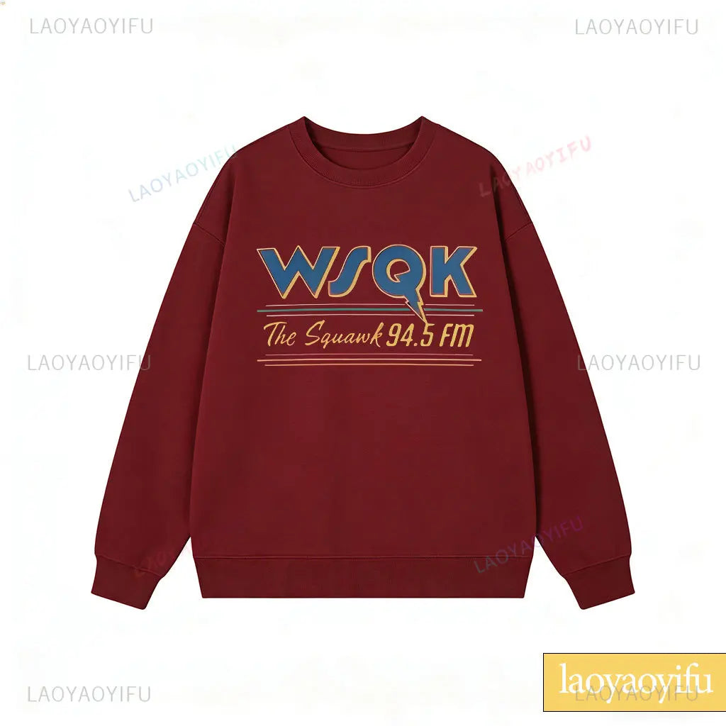 WSQK The Squawk 94.5 FM Radio Sweatshirt Wsqk Unisex Sweatshirts Vintage Sci-fi Crewneck 80s Nostalgic Sweater Retro Shirt Gift