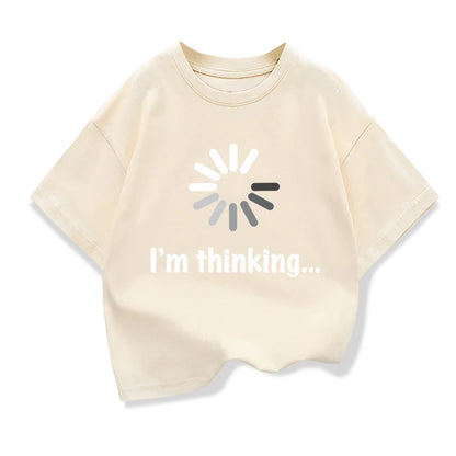 Kids T-shirt High Quality Cotton Funny I‘m Thinking Printed Casual Loose Boys Streetwear Cool T Shirt O-neck Kids Tops Tees