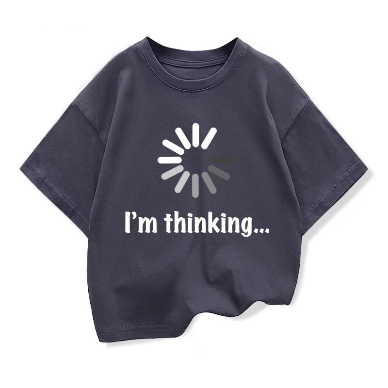 Kids T-shirt High Quality Cotton Funny I‘m Thinking Printed Casual Loose Boys Streetwear Cool T Shirt O-neck Kids Tops Tees