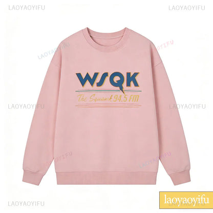 WSQK The Squawk 94.5 FM Radio Sweatshirt Wsqk Unisex Sweatshirts Vintage Sci-fi Crewneck 80s Nostalgic Sweater Retro Shirt Gift