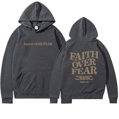 Faith Over Fear Hoodie - Christian Sweatshirt with Bible Verse