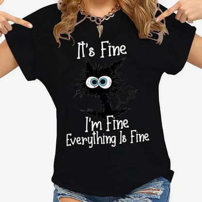 Women's Funny Cat T-Shirt – 'It's Fine I'm Fine' Slogan Tee